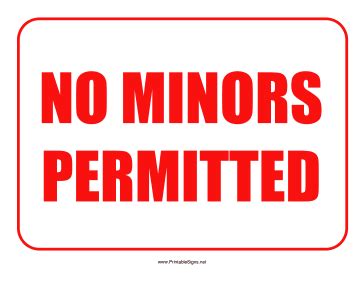 Printable No Minors Sign.